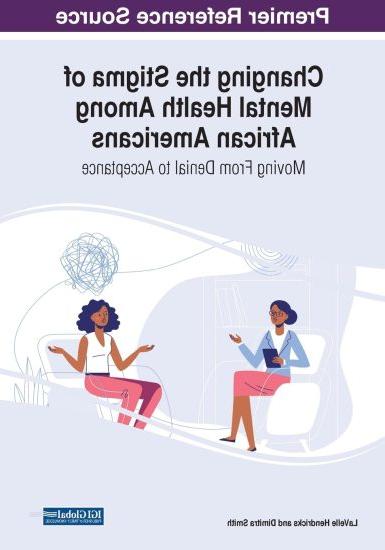 Cover of the book "Changing the Stigma of Mental Health Among African Americans: Moving From Denial to Acceptance." It features two illustrated individuals, engaging in conversation with a backdrop of abstract calming designs.